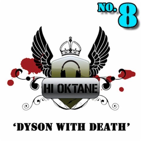 Dyson With Death (Original Mix) ft. AK909 | Boomplay Music