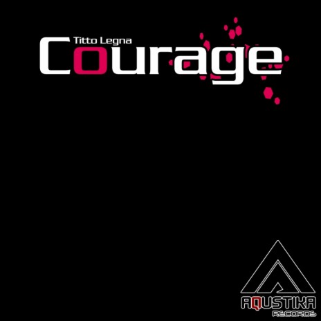 Courage (Original Mix)