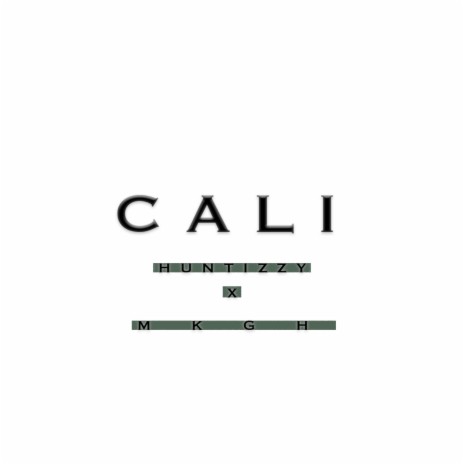 Cali ft. MKGH | Boomplay Music