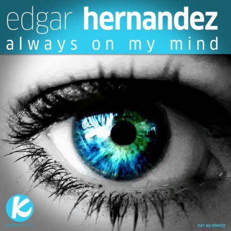 Always On My Mind (Original Mix)