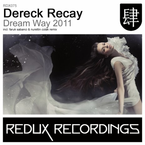 Dream Way 2011 (Faruk Sabanci & Nurettin Colak Remix)