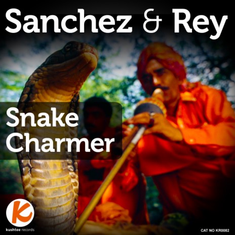 Snake Charmer (Original Mix) ft. Rey