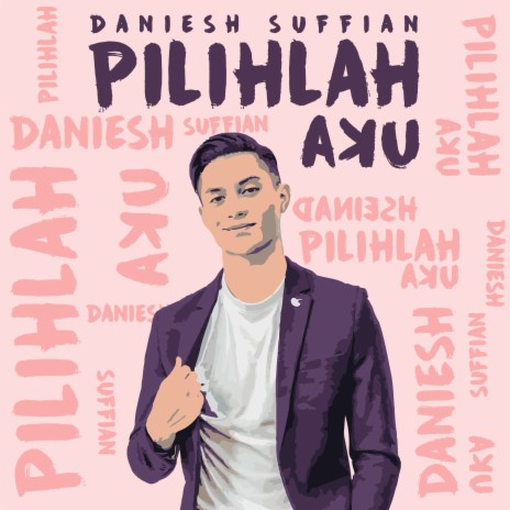 Pilihlah Aku | Boomplay Music