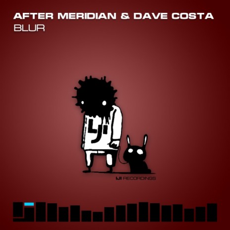 Blur (Original Mix) ft. Dave Costa | Boomplay Music