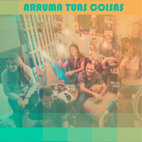 Arruma Tuas Coisas (Playback) | Boomplay Music