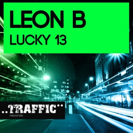 Lucky 13 (Original Mix) | Boomplay Music
