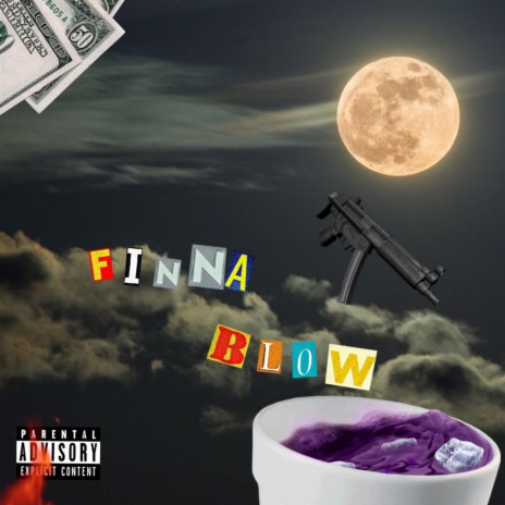 Finna Blow Freestyle | Boomplay Music