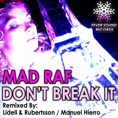 Don't Break It (Lidell & Rubertsson Remix)