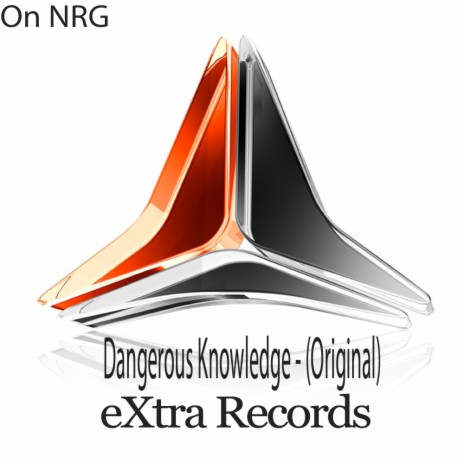 Dangerous Knowledge (Original Mix)