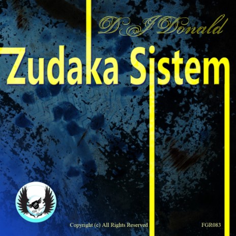 Zudaka Sistem (DJ Daniel Cordova Remix)