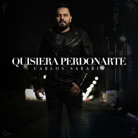 Quisiera Perdonarte (Banda) | Boomplay Music