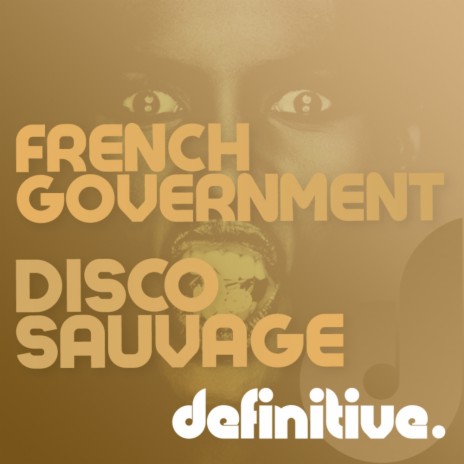 Disco Sauvage (Original Mix)