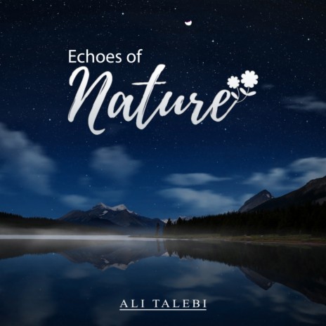 Echoes Of Nature (Original Mix)