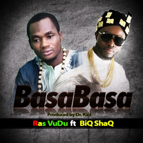 Basa Basa ft. Biq Shaq | Boomplay Music