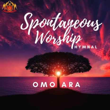 Spontaneous Worship Hymnal | Boomplay Music