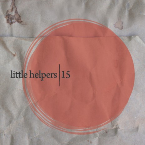 Little Helper 15-5 (Original Mix) | Boomplay Music