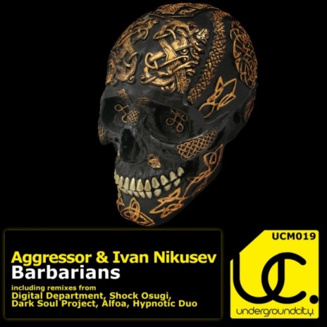 Barbarians (Original Mix) ft. Aggressor