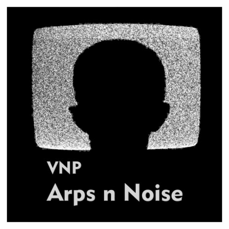 Arps N Noise (Long)