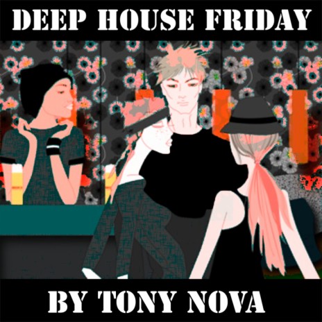 Deep House Friday (Original Mix) | Boomplay Music