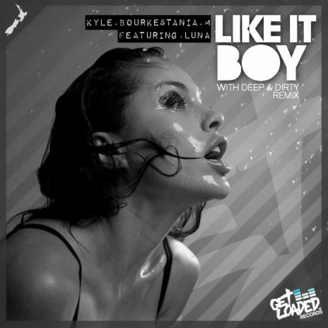 Like It Boy (Deep & Dirty Remix) ft. Tania M & Luna | Boomplay Music