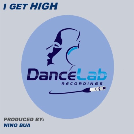 I Get High (Original Mix) | Boomplay Music