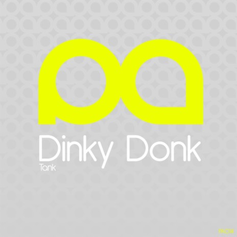 Dinky Donk (Original Mix)
