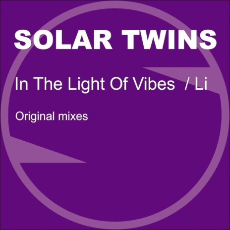 In The Light Of Vibes (Original Mix)