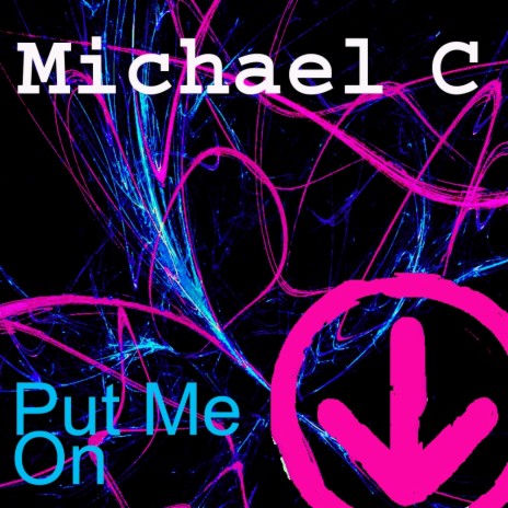 Put Me On (Original Mix)