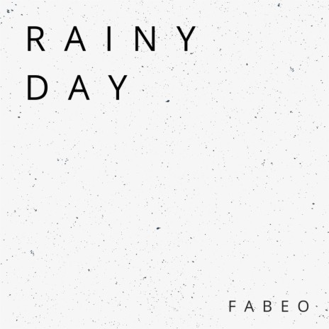 Rainy Day | Boomplay Music