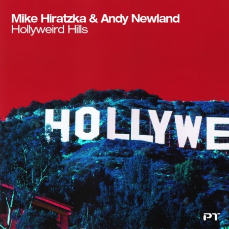 Hollyweird Hills (Yura Popov Remix) ft. Andy Newland | Boomplay Music