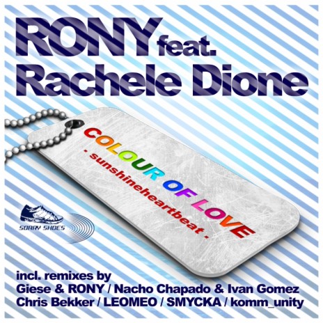 Colour Of Love (Sunshineheartbeat) (Giese & Rony Rainbow Anthem) ft. Rachele Dione | Boomplay Music