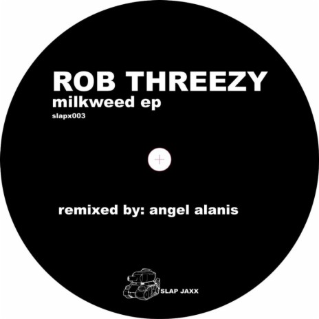Milkweed (Angel Alanis Remix)