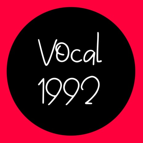 Vocal 1992 | Boomplay Music