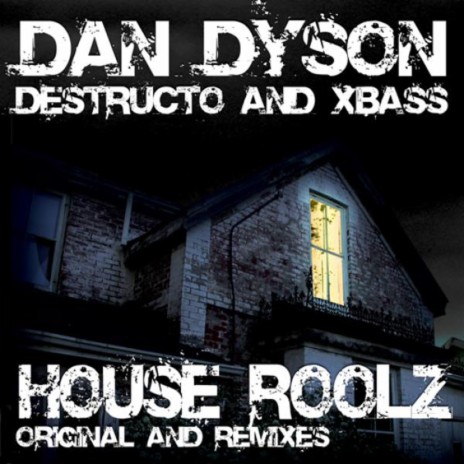 House Roolz (Amp Attack Re-Hash) ft. Destructo & X-Bass