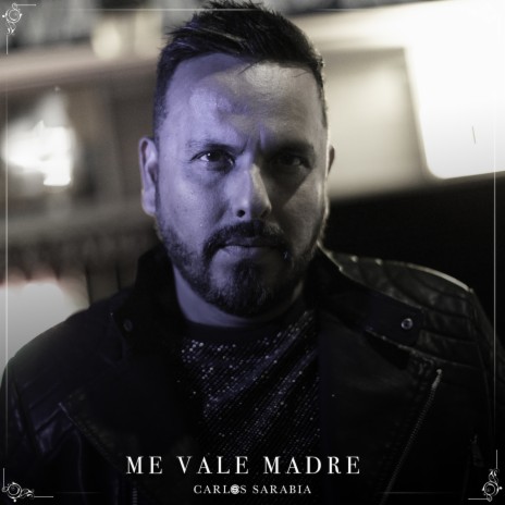 Me Vale Madre ft. Sheo Davila