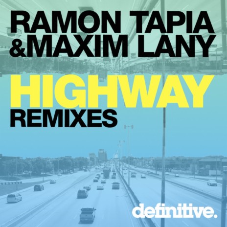 Highway (Jus-Ed's My Way Remix) ft. Maxim Lany | Boomplay Music