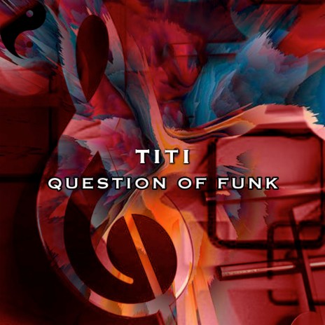 Question Of Funk | Boomplay Music