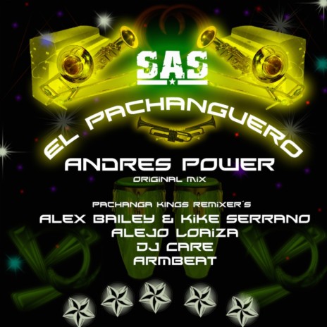 El Pachanguero (Alex Bailey & Kike Serrano Remix)