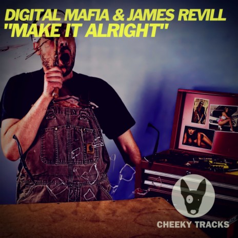 Make It Alright (Radio Edit) ft. James Revill