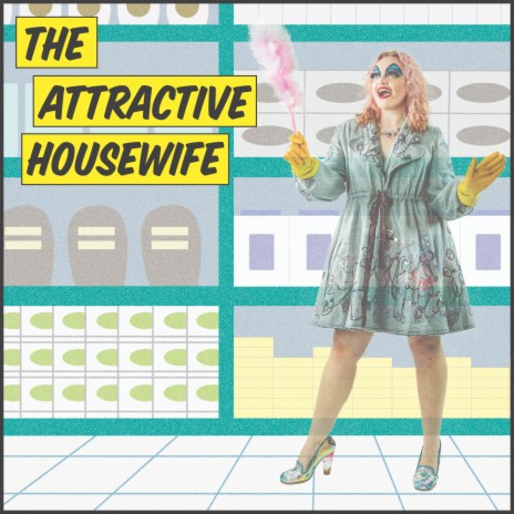 The Attractive Housewife | Boomplay Music