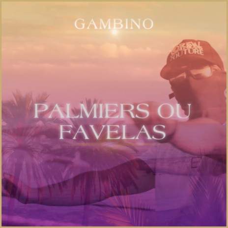 Palmiers ou favelas | Boomplay Music