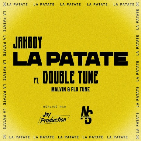 La patate ft. Double Tune, Malvin & Flo Tune