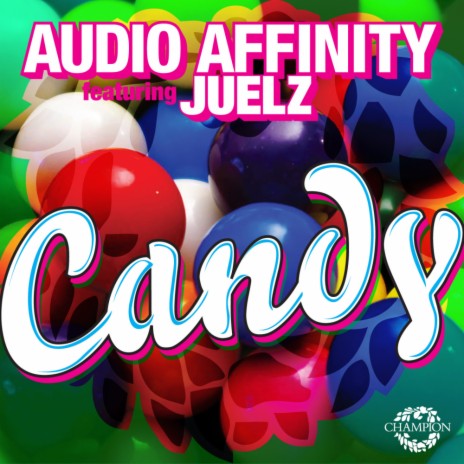 Candy (Pablo Decoder's Deep & Dark Mix) ft. Juelz