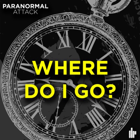 Where Do I Go? (Original Mix)