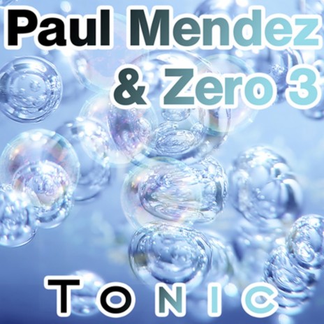 Tonic (Carlo Calabro Remix) ft. Zero 3 | Boomplay Music