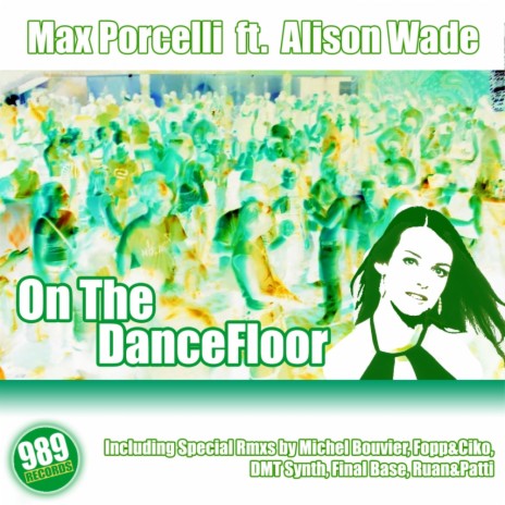On The Dancefloor (DMT Synth 'Scissors' Rmx) ft. Alison Wade