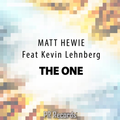 The One (Extended Airplay) ft. Kevin Lehnberg