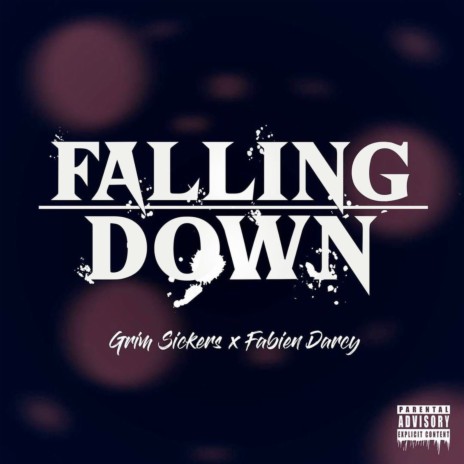Falling Down ft. Fabien Darcy | Boomplay Music