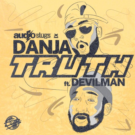 Truth ft. Danja & Devilman