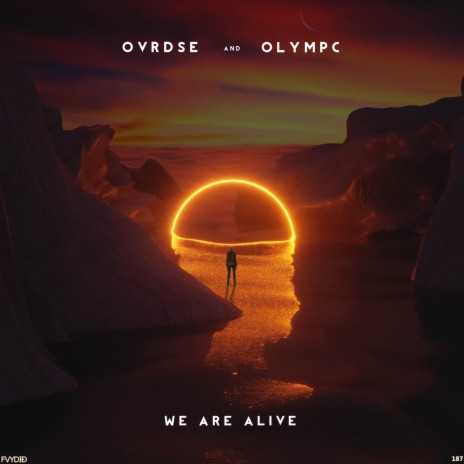 We Are Alive ft. Olympc | Boomplay Music
